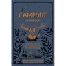 Rebo Productions Campout Cookbook - Marnie Hanel