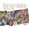 Hirmer Verlag Samia Halaby: Centers Of Energy - Elliot Reichert