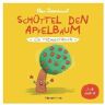 Veltman Distributie Import Books Schüttel Den Apfelbaum - Ein Mitmachbuch. Für Kinder Von 2 Bis 4 Jahren - Sternbaum, Nico