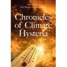 Aspekt B.V., Uitgeverij Chronicles Of Climate Hysteria - Hans Labohm