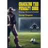 Vergouw Publishing Cracking The Penalty Code - George Vergouw