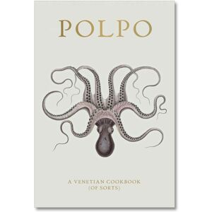 New Mags Polpo – A Venetian Cookbook (Of Sorts)