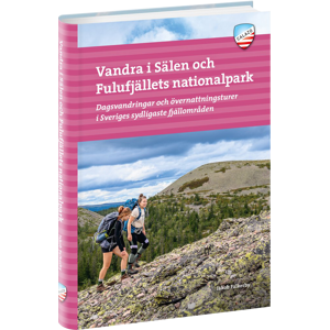 Calazo förlag Vandra i Sälen och Fulufjällets nationalpark Nocolour OneSize, NoColour