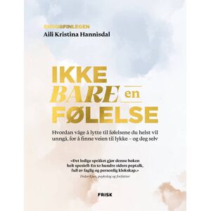 Aili Kristina Hannisdal Ikke Bare En Følelse