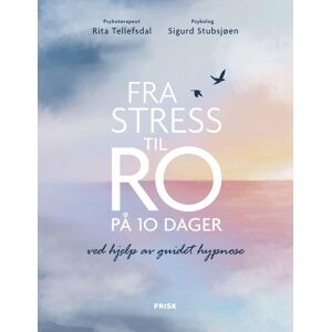 Rita Tellefsdal og Sigurd Stubsjøen Fra Stress Til Ro På 10 Dager