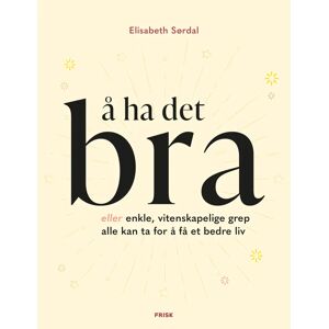 Elisabeth Sørdal Å Ha Det Bra