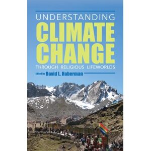 Understanding Climate Change Through Religious Lifeworlds