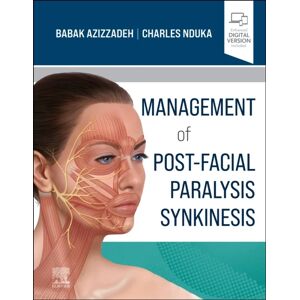 Management Of Post-Facial Paralysis Synkinesis