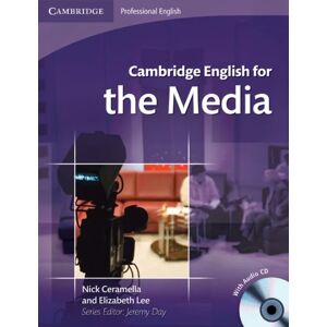 Cambridge English For The Media Student'S Book With Audio Cd Av Nick Ceramella, Elizabeth Lee