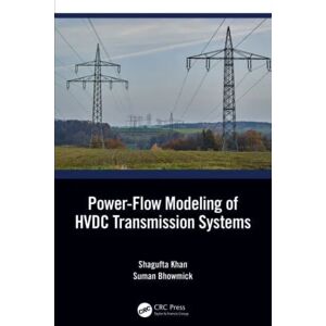 Power-Flow Modelling Of Hvdc Transmission Systems Av Shagufta (Galgotias University Up India) Khan, Suman (Delhi Technological University India) Bhowm