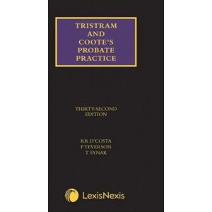 Tristram And Coote'S Probate Practice Av Roland D'Costa, Paul Teverson, Terry Synak