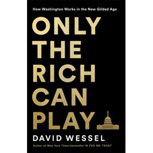 Only The Rich Can Play Av David Wessel