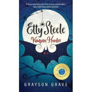 Etty Steele Vampire Hunter Av Grayson Grave