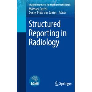 Structured Reporting In Radiology