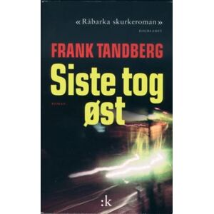 Siste Tog Øst Av Frank Tandberg