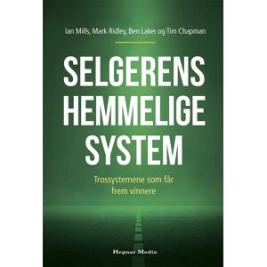 Selgerens Hemmelige System Av Tim Chapman, Ben Laker, Ian Mills, Mark Ridley