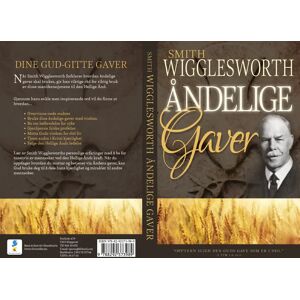 Åndelige Gaver Av Smith Wigglesworth