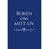 Boken om mitt liv