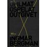 Ofilmat, ospelat, outgivet