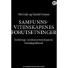 Aschehoug & Co Samfunnsvitenskapenes forutsetninger : innføring i samfunnsvitenskapenes vitenskapsfilosofi