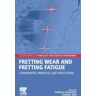 Fretting Wear And Fretting Fatigue