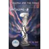 Iphigenia And The Furies (On Taurian Land) & Antigone: Av Ho Ka Kei