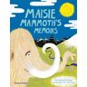 Maisie Mammoth¿s Memoirs