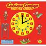 Curious George: Time For School Lift-The-Flaps (Cgtv) Av H. A. Rey