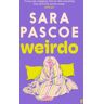 Weirdo Av Sara Pascoe