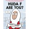 Huda F Are You? Av Huda Fahmy