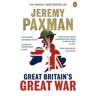 Great Britain'S Great War Av Jeremy Paxman