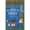 The Spies Of Sobeck (Amerotke Mysteries, Book 7) Av Paul Doherty