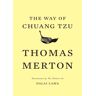 The Way Of Chuang Tzu Av Thomas Merton