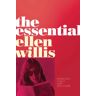 The Essential Ellen Willis Av Ellen Willis