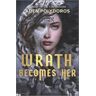 Wrath Becomes Her Av Aden Polydoros