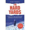 The Hard Yards Av Nige Tassell