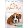 A Dog Without Hope Av Barby Keel