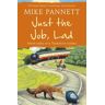 Just The Job, Lad Av Mike Pannett