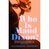 Who Is Maud Dixon? Av Alexandra Andrews