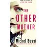 The Other Mother Av Michel Bussi