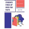 Students Fired-Up Over Fun Facts Av Jane C. Flinn