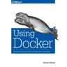 Using Docker Av Adrian Mouat