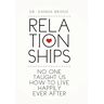Relationships Av Dr Danna Brissie