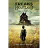 Freaks Of The Heartland Av Steve Niles, Greg Ruth