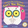 Little Owl, Little Owl Can'T You Sleep? Av Jo Lodge