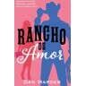 Rancho De Amor Av Dan Harder