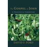 The Gospel Of John Av David F. Ford