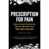 Prescription For Pain Av Philip Eil