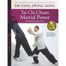 Tai Chi Chuan Martial Power Av Dr. Yang Jwing-Ming