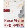 Rose Wylie: Which One Av Rose Wylie